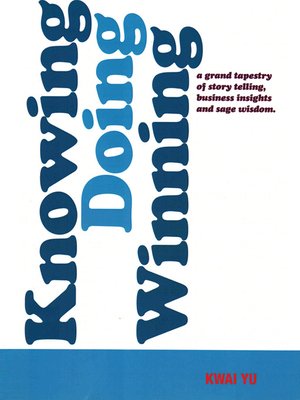 cover image of Knowing, Doing, Winning